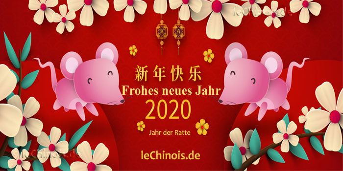 Chinesische Neujahrsgrüße 2020 - Nachrichten, Sätze, Wörter